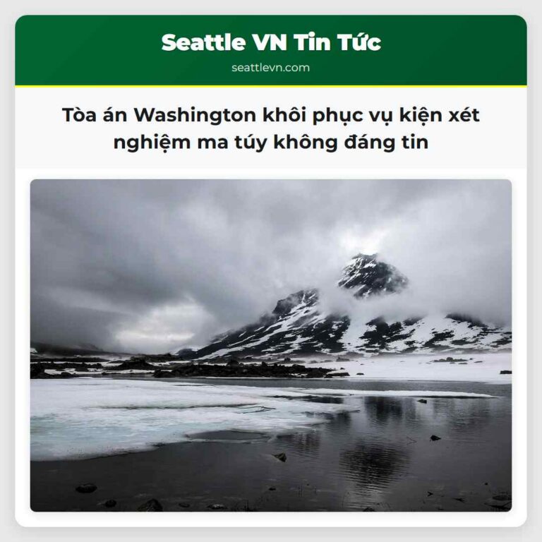 Tòa án Washington khôi phục vụ kiện xét nghiệm ma túy không đáng tin