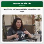Người phụ nữ Tacoma bị bắn kêu gọi tìm thủ phạm