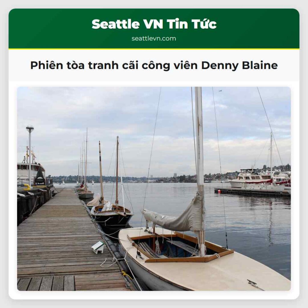 Phiên tòa tranh cãi công viên Denny Blaine