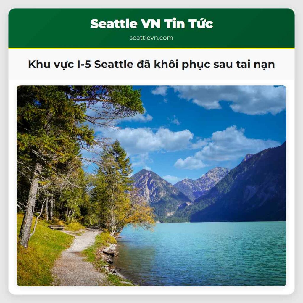 Khu vực I-5 Seattle đã khôi phục sau tai nạn