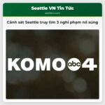 Cảnh sát Seattle truy tìm 3 nghi phạm nổ súng