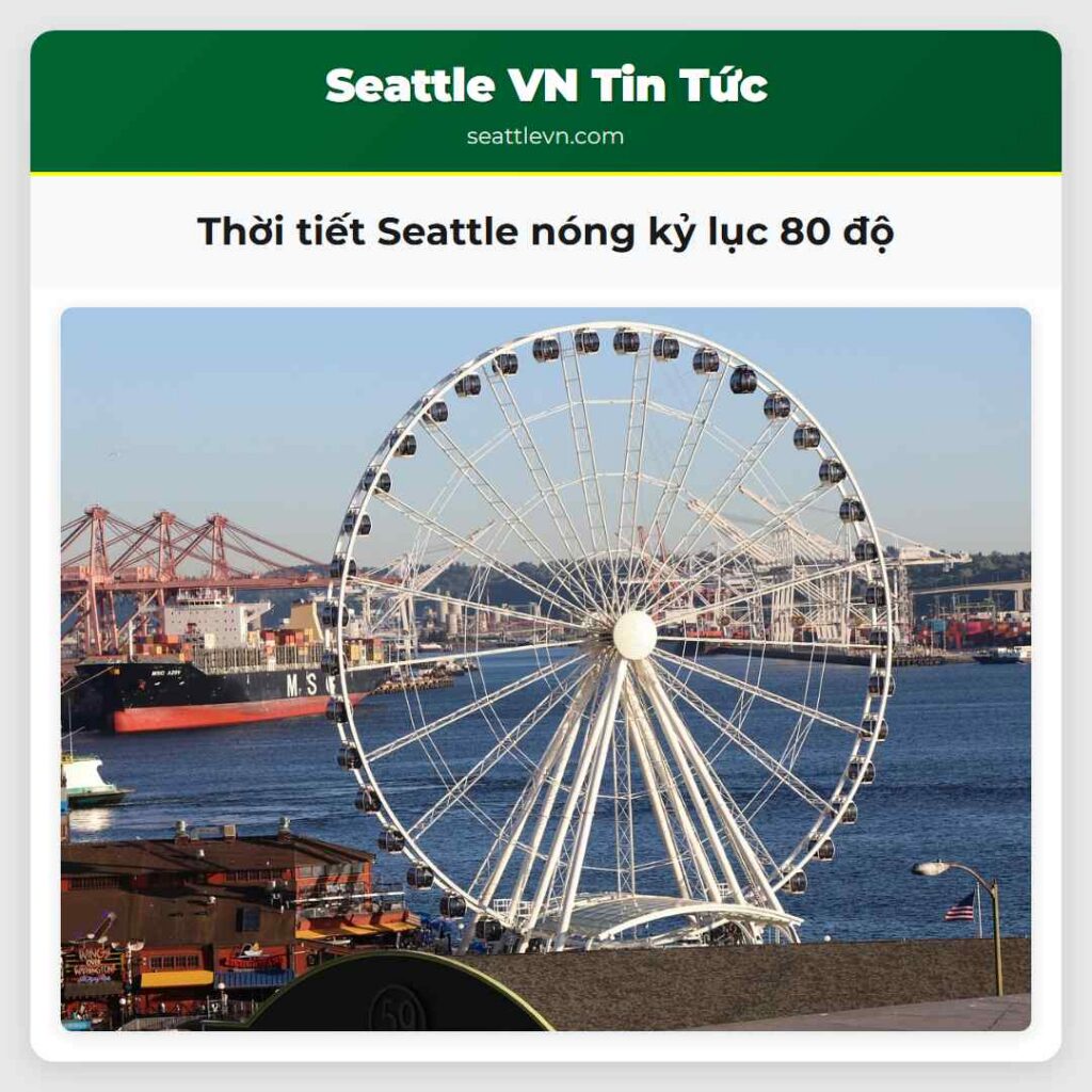 Thời tiết Seattle nóng kỷ lục 80 độ