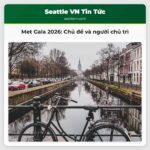 Met Gala 2026 Chủ đề và người chủ trì