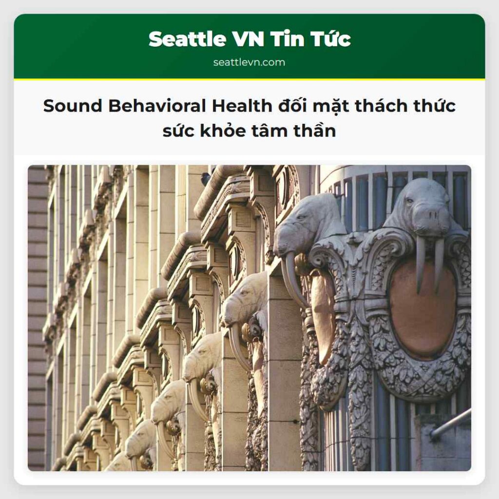 Sound Behavioral Health đối mặt thách thức sức