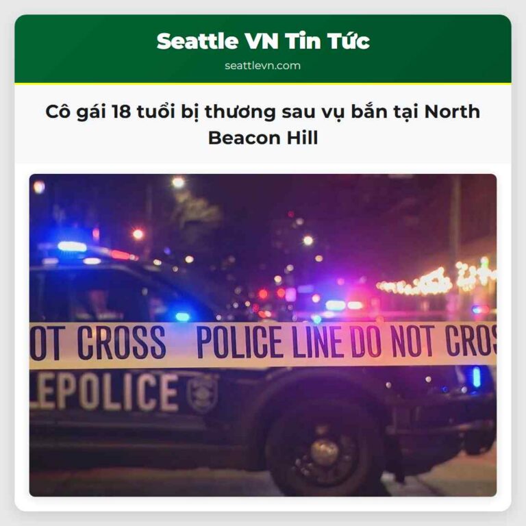 Cô gái 18 tuổi bị thương sau vụ bắn tại North Beacon Hill