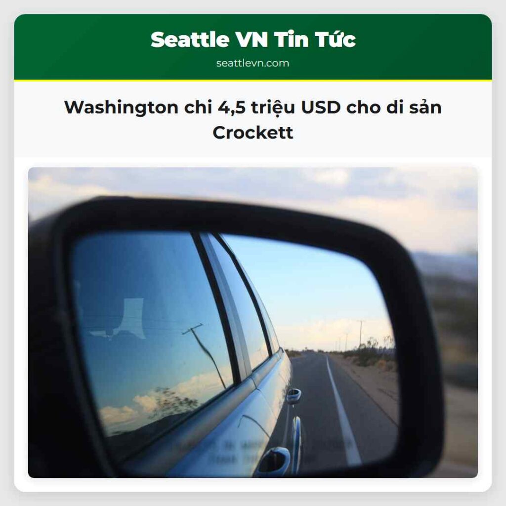 Washington chi 4,5 triệu USD cho di sản Crockett