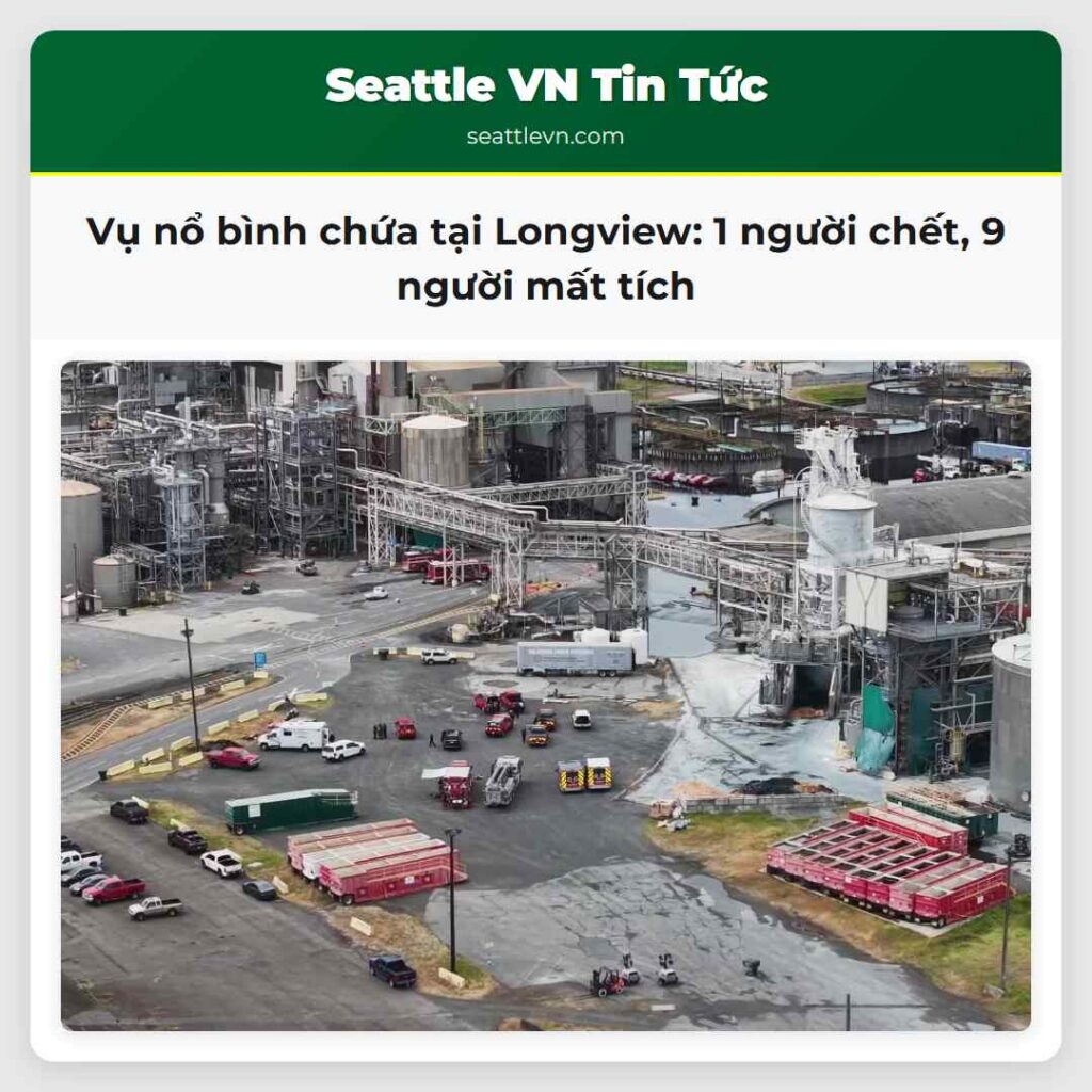 Vụ nổ bình chứa tại Longview: 1 người chết, 9