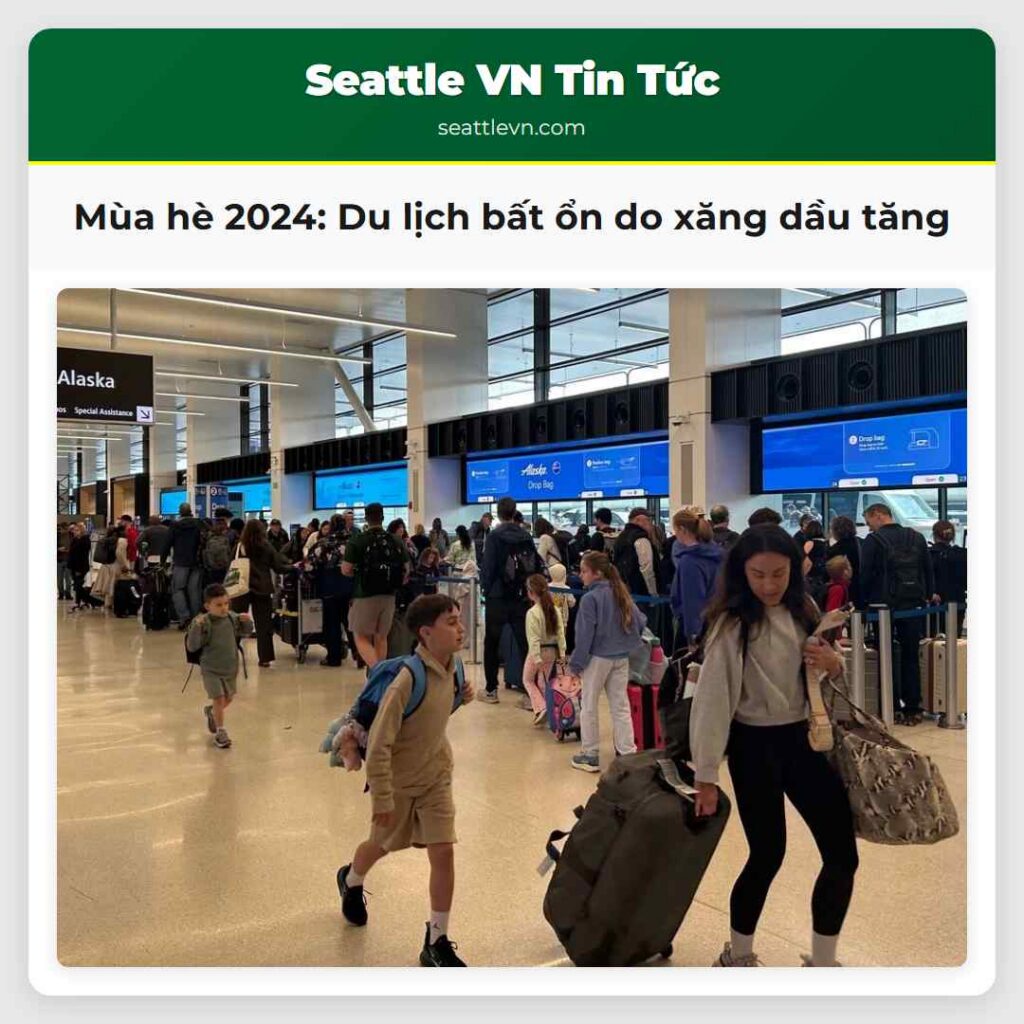 Mùa hè 2024: Du lịch bất ổn do xăng dầu tăng