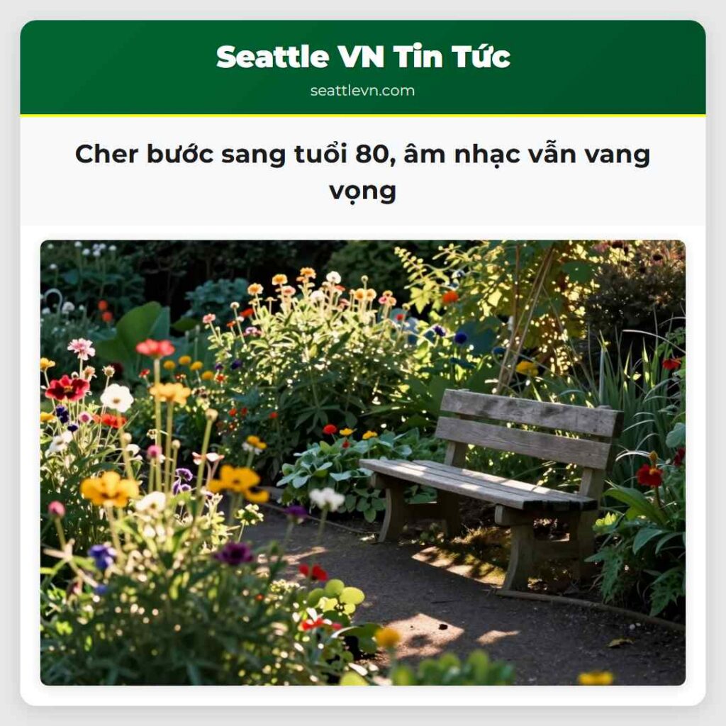 Cher bước sang tuổi 80, âm nhạc vẫn vang vọng