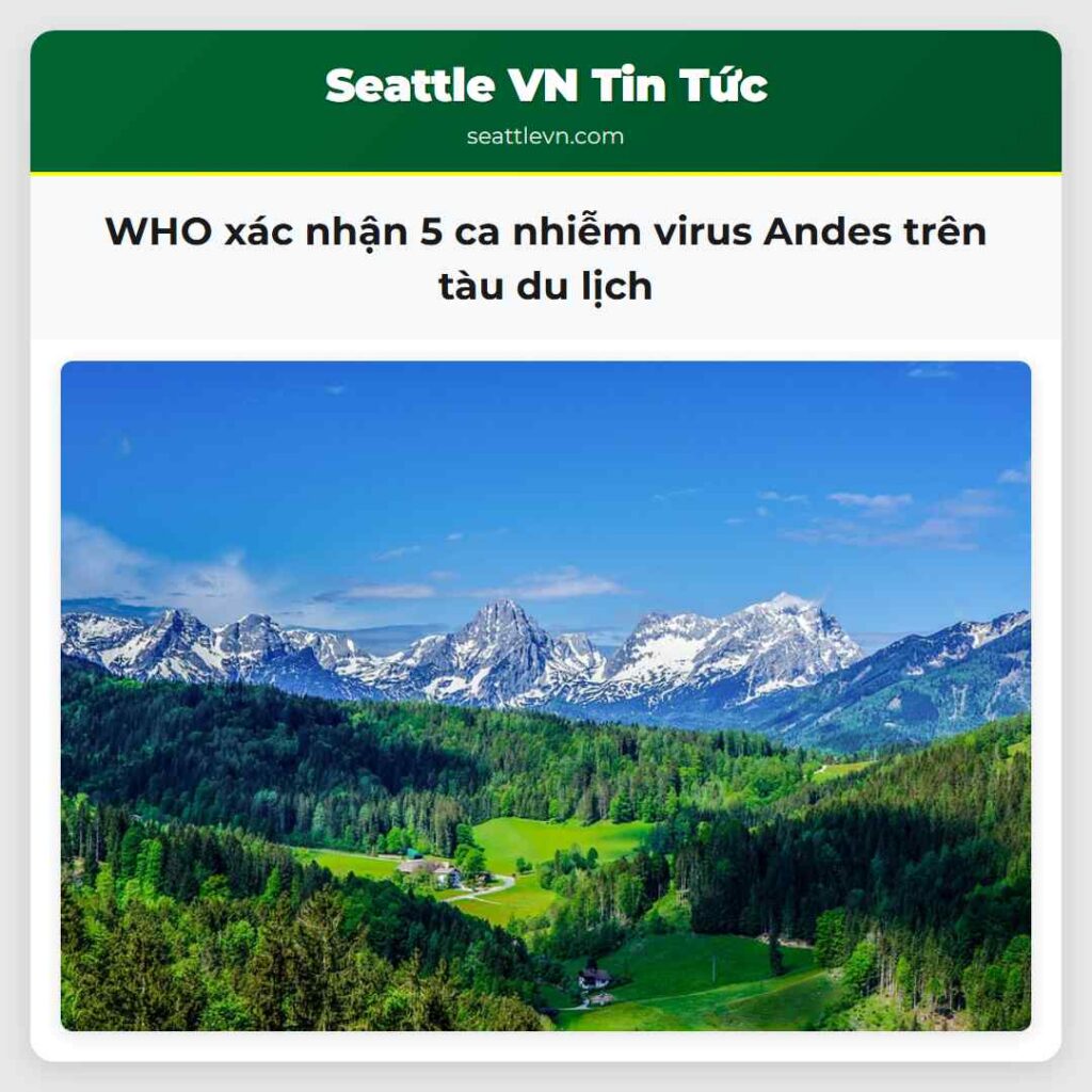 WHO xác nhận 5 ca nhiễm virus Andes trên tàu du