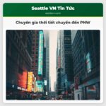 Chuyên gia thời tiết chuyển đến PNW