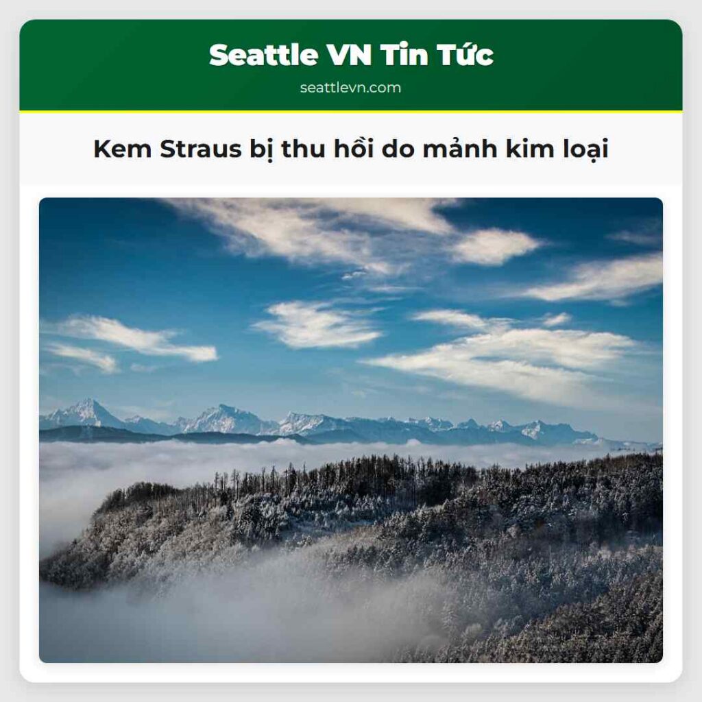 Kem Straus bị thu hồi do mảnh kim loại