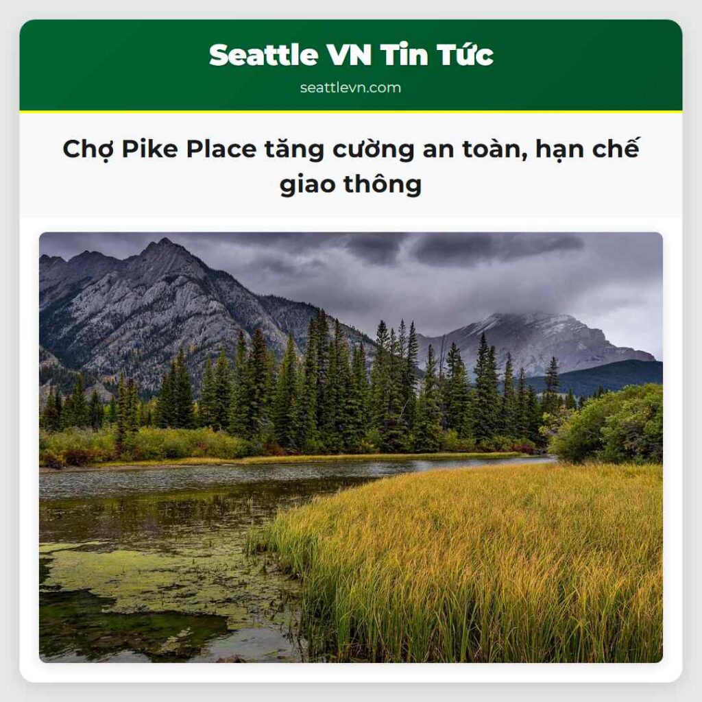 Chợ Pike Place tăng cường an toàn, hạn chế giao