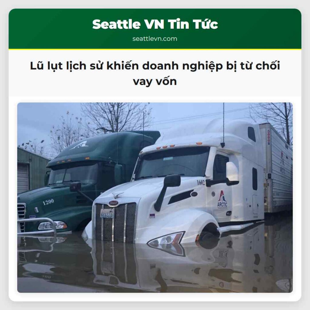 Lũ lụt lịch sử khiến doanh nghiệp bị từ chối vay