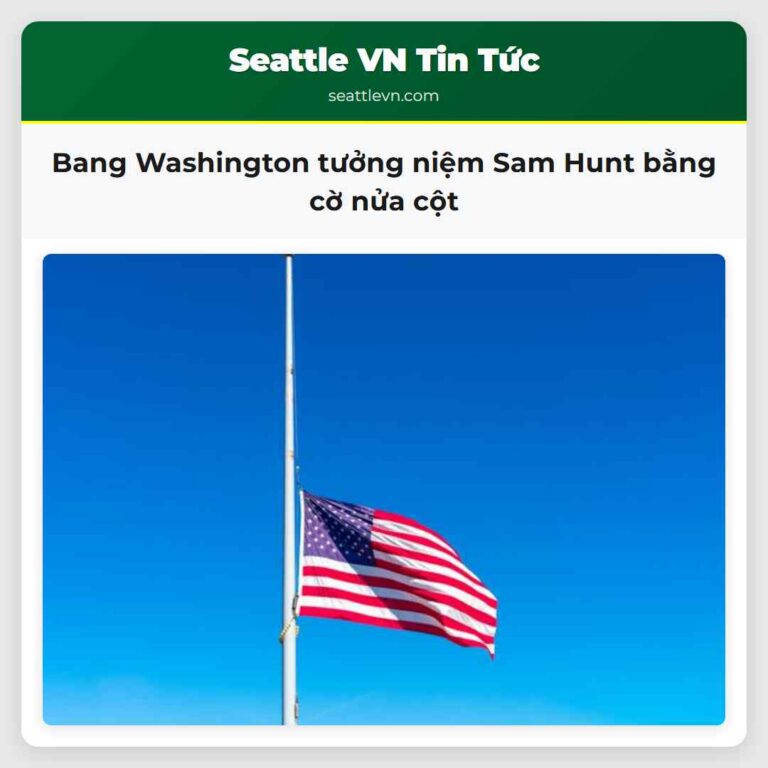 Bang Washington tưởng niệm Sam Hunt bằng cờ nửa cột