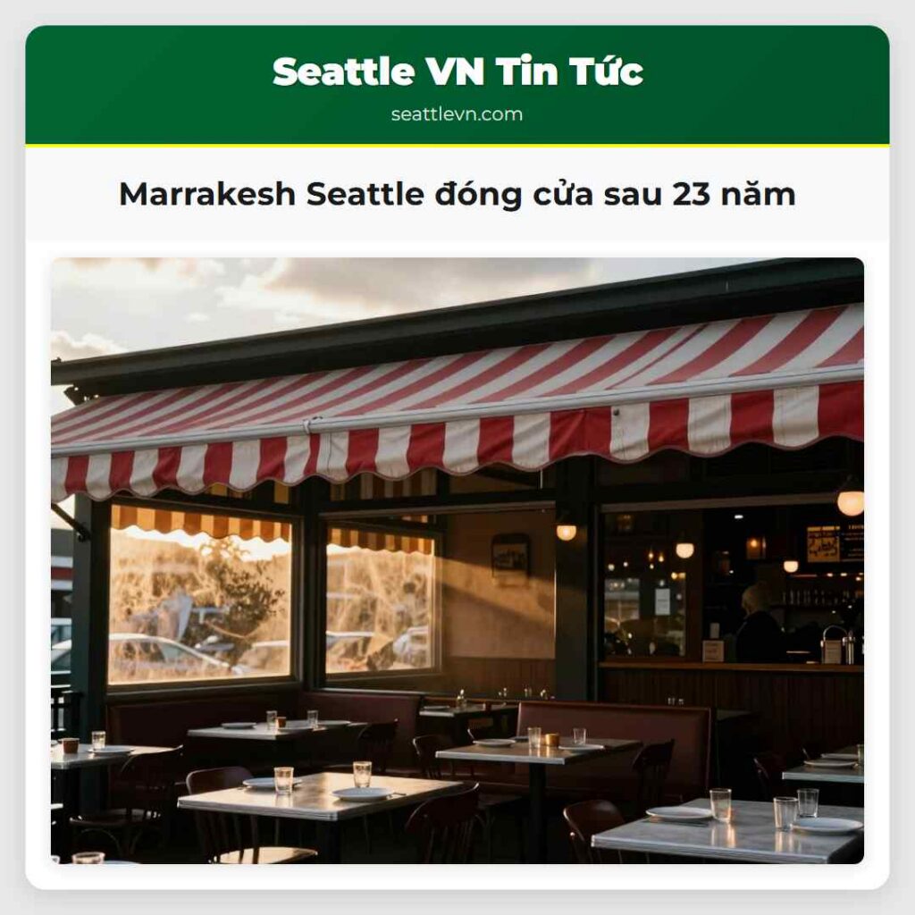 Marrakesh Seattle đóng cửa sau 23 năm