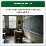 Tòa án bác bỏ cáo buộc hình sự phó hiệu trưởng Virginia