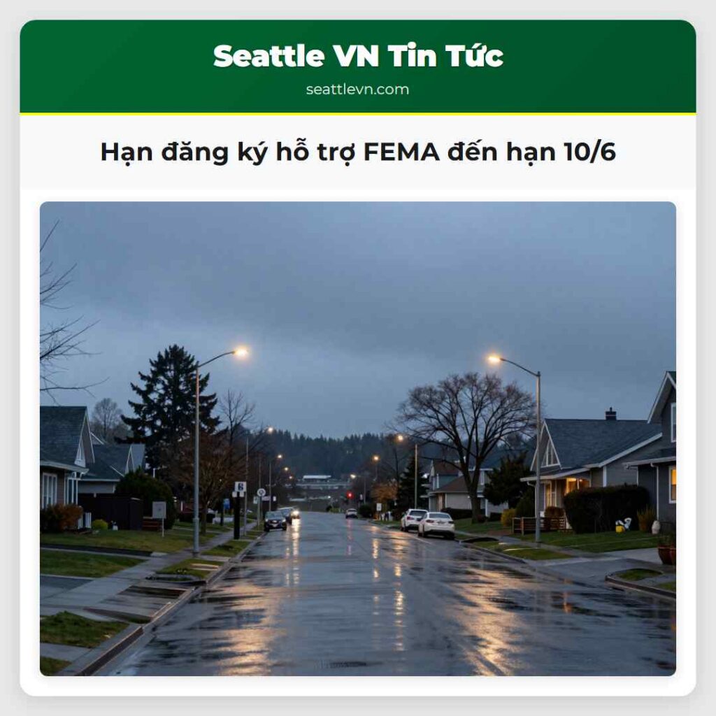 Hạn đăng ký hỗ trợ FEMA đến hạn 10/6