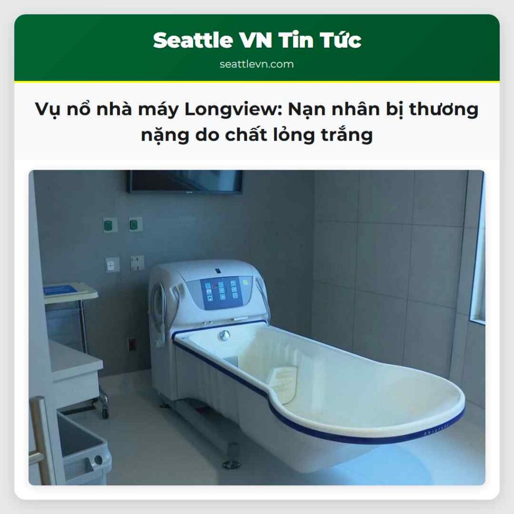 Vụ nổ nhà máy Longview: Nạn nhân bị thương nặng