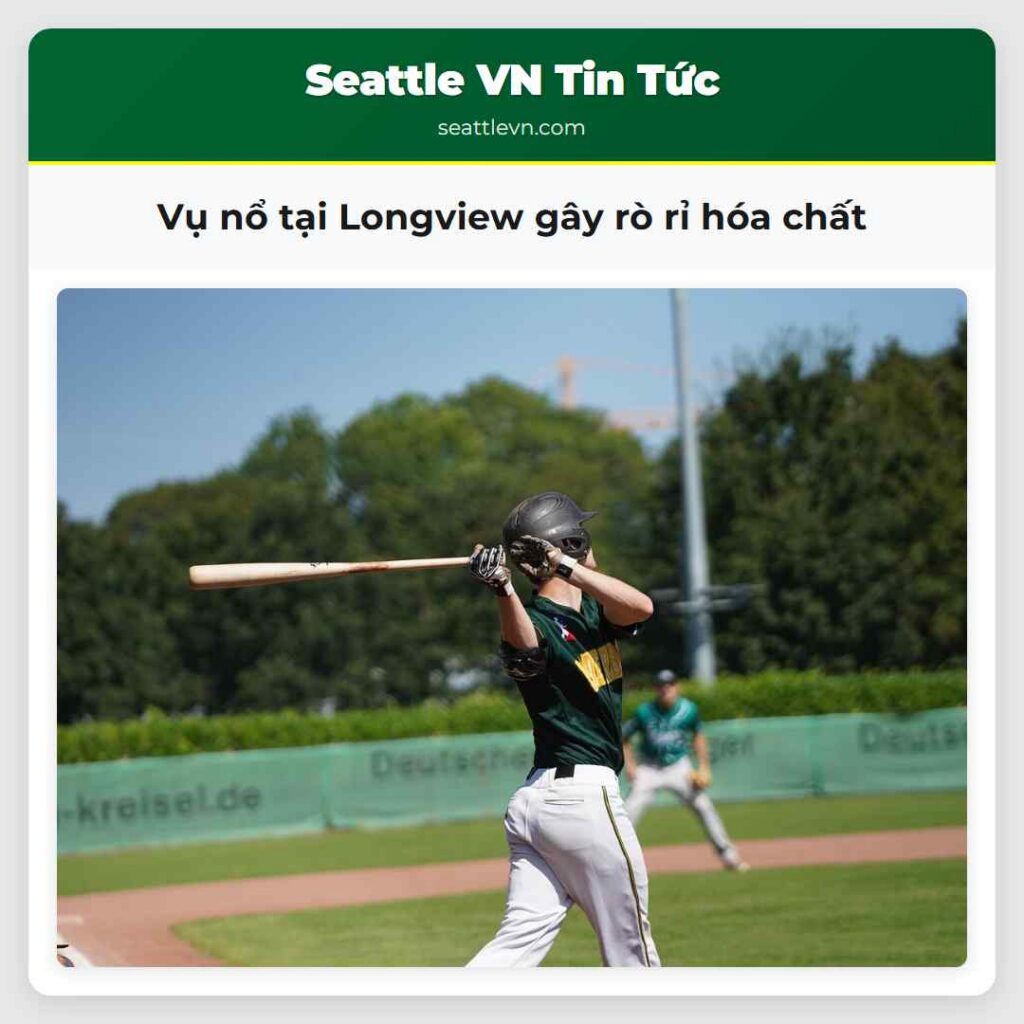 Vụ nổ tại Longview gây rò rỉ hóa chất