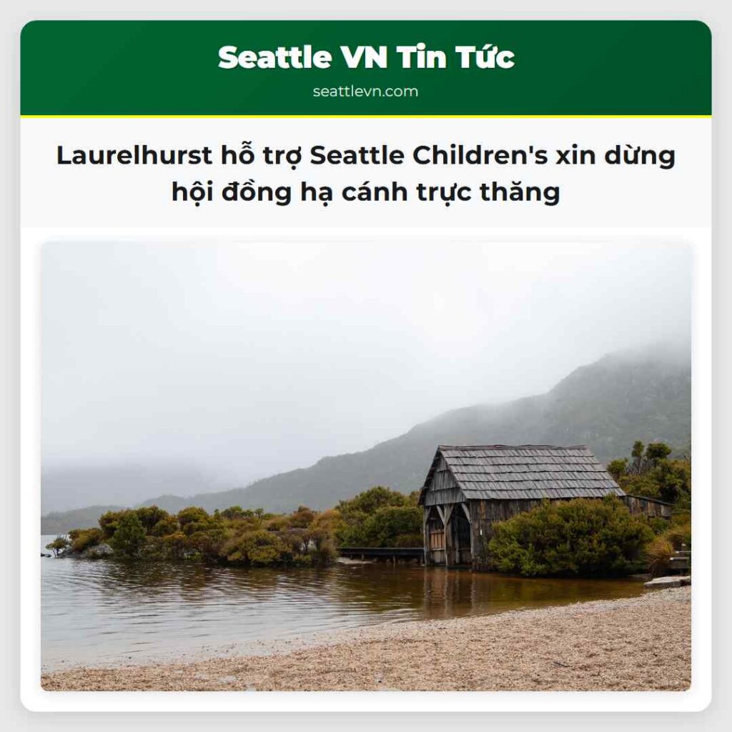 Laurelhurst hỗ trợ Seattle Children's xin dừng