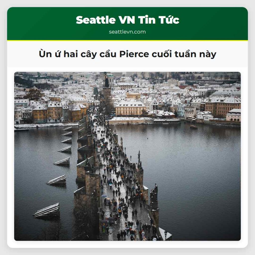 Ùn ứ hai cây cầu Pierce cuối tuần này