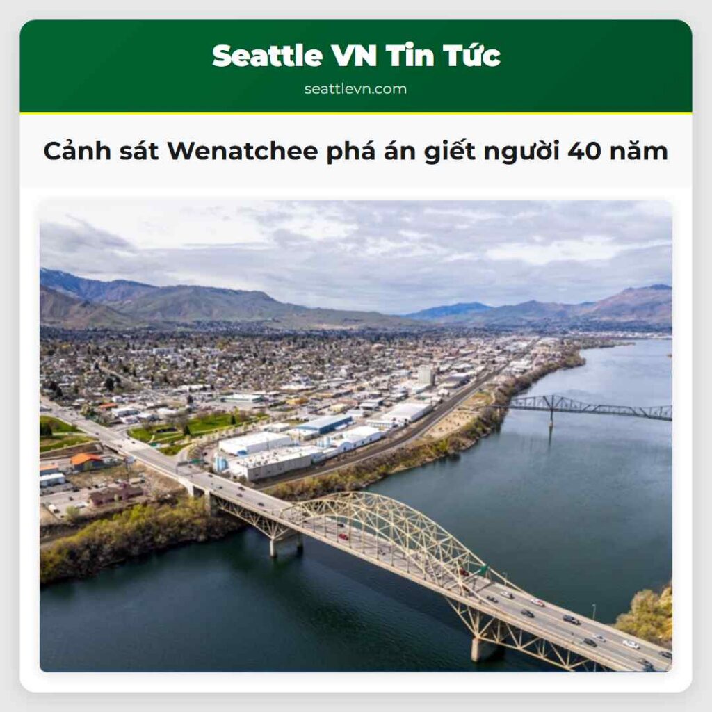 Cảnh sát Wenatchee phá án giết người 40 năm