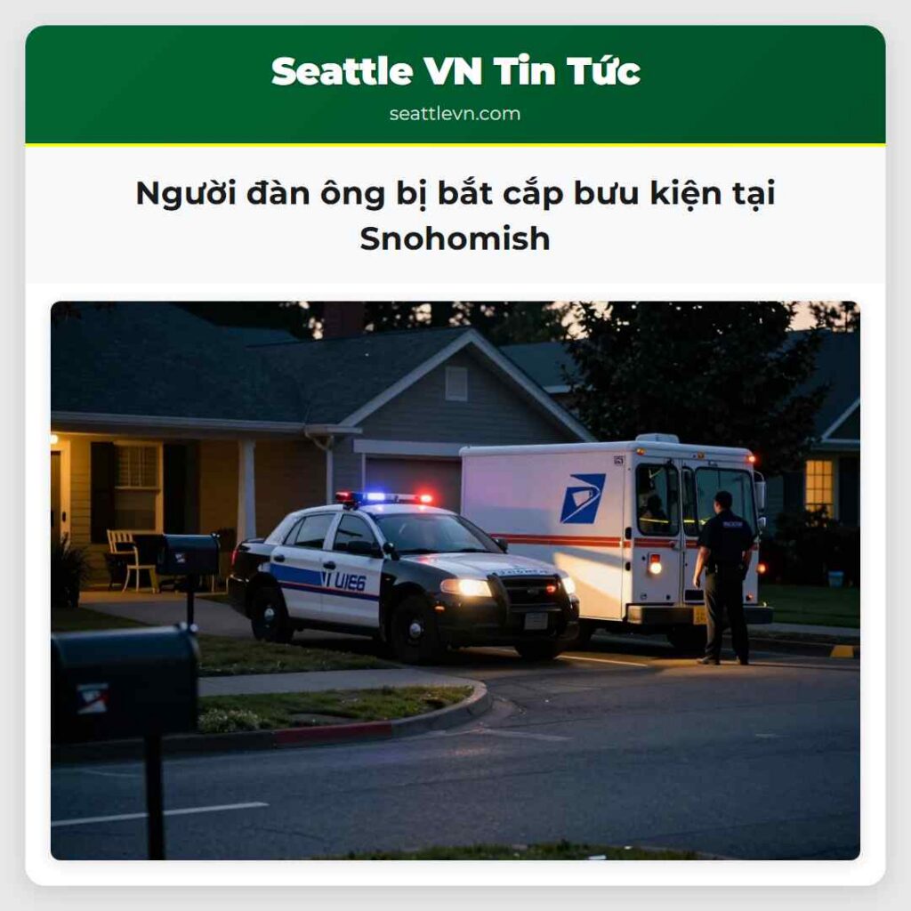 Người đàn ông bị bắt cắp bưu kiện tại Snohomish