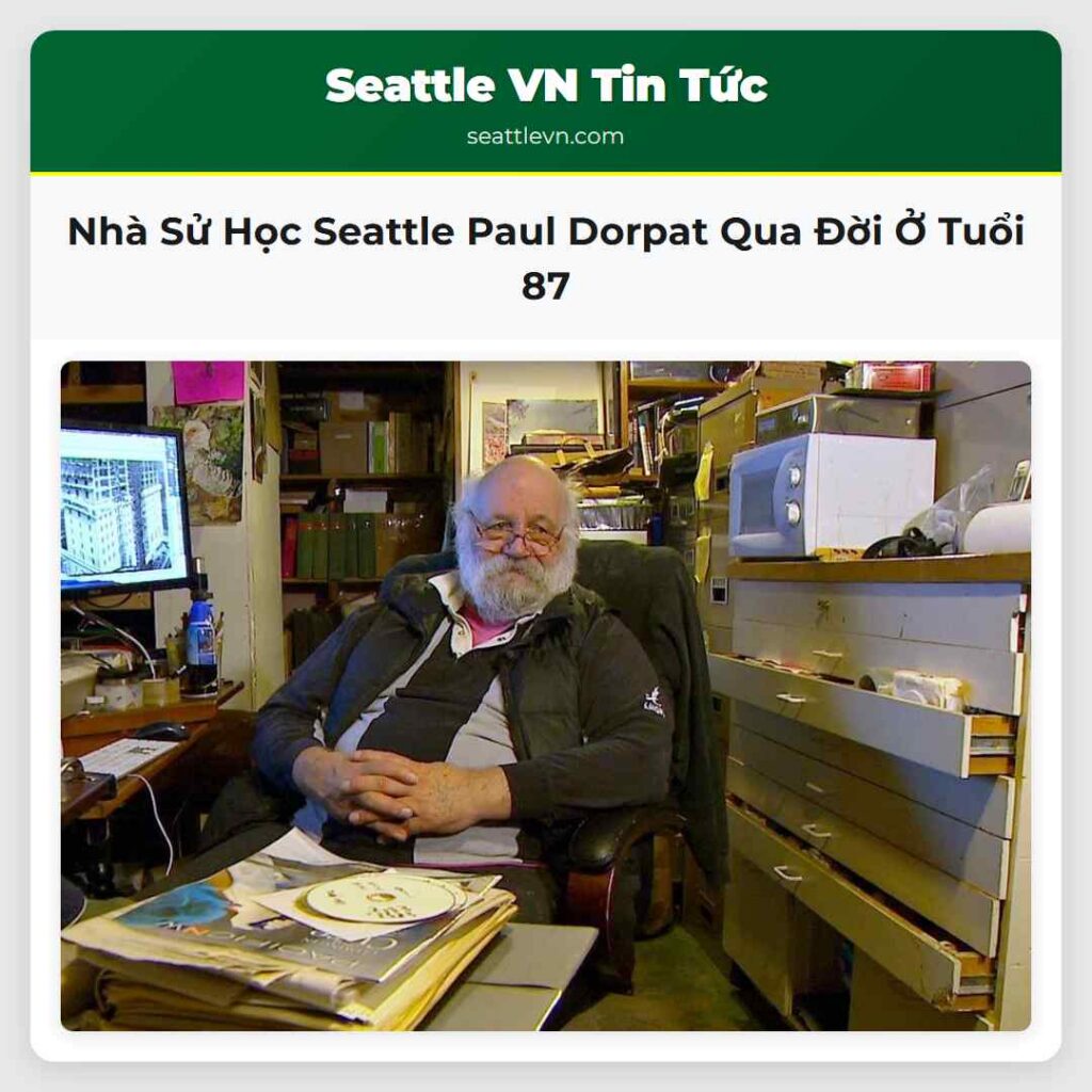Nhà Sử Học Seattle Paul Dorpat Qua Đời Ở Tuổi 87