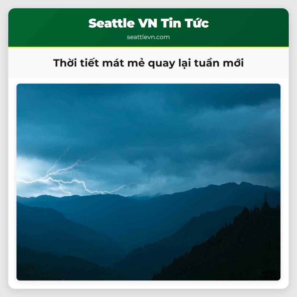 Thời tiết mát mẻ quay lại tuần mới