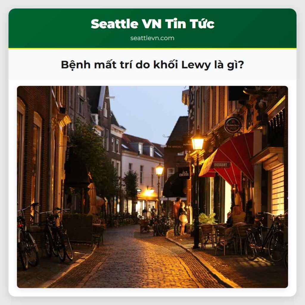 Bệnh mất trí do khối Lewy là gì?