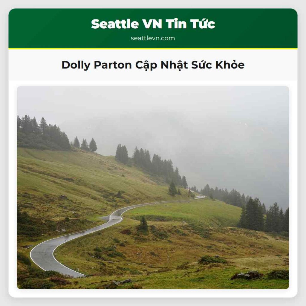 Dolly Parton Cập Nhật Sức Khỏe