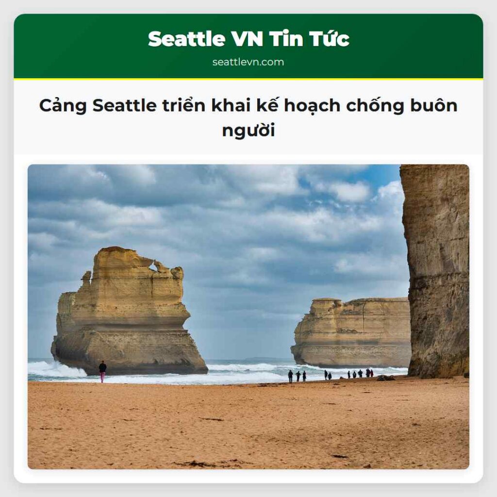 Cảng Seattle triển khai kế hoạch chống buôn người