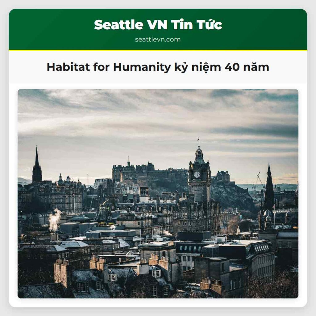 Habitat for Humanity kỷ niệm 40 năm