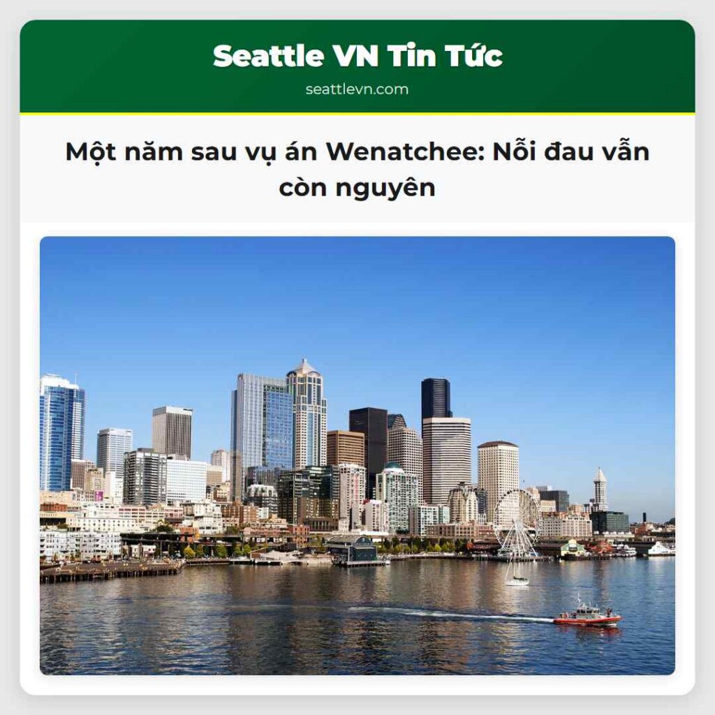 Một năm sau vụ án Wenatchee: Nỗi đau vẫn còn