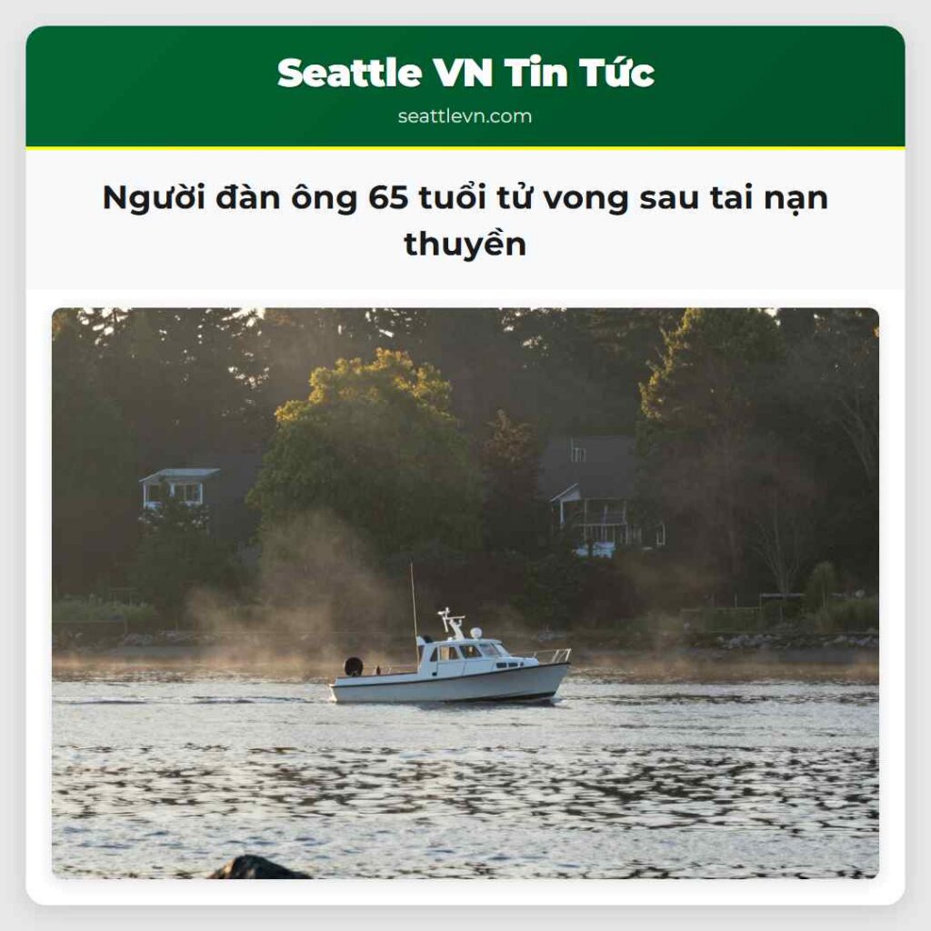 Người đàn ông 65 tuổi tử vong sau tai nạn thuyền