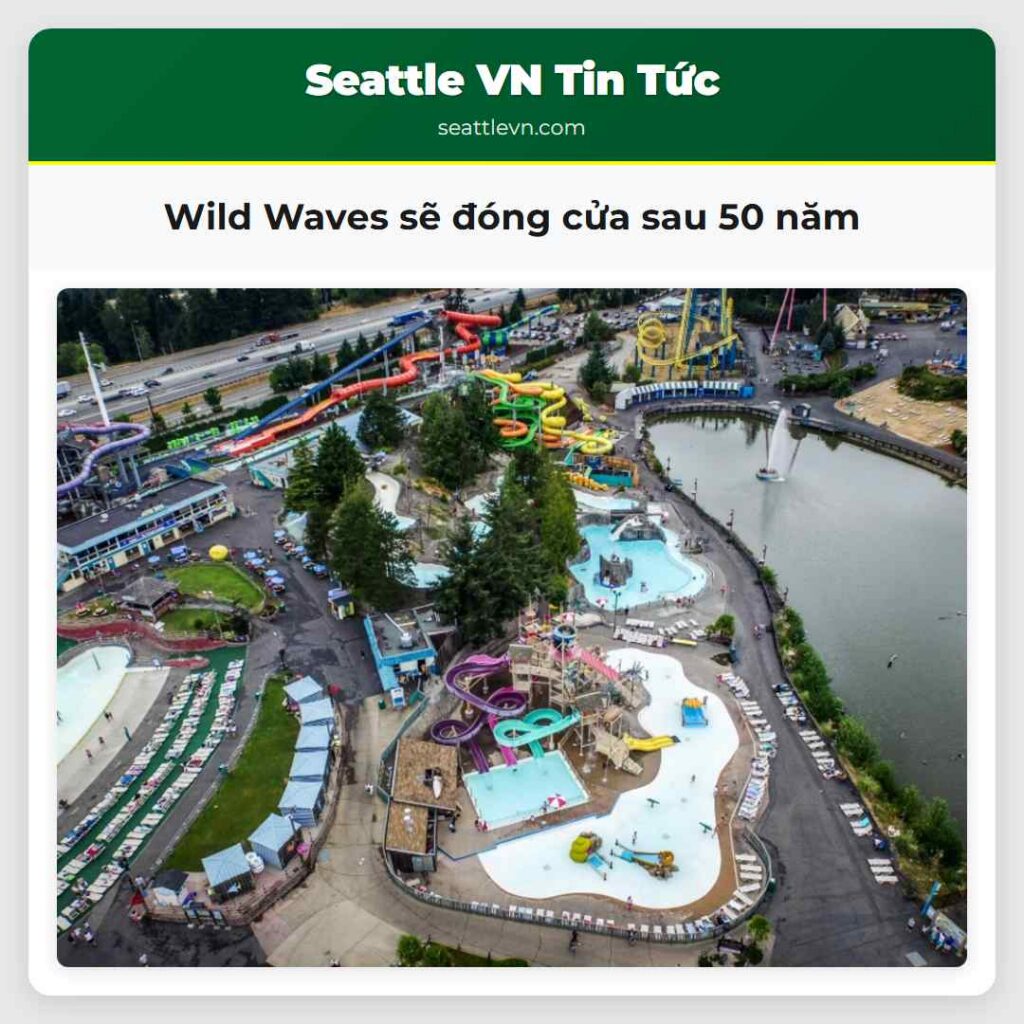 Wild Waves sẽ đóng cửa sau 50 năm