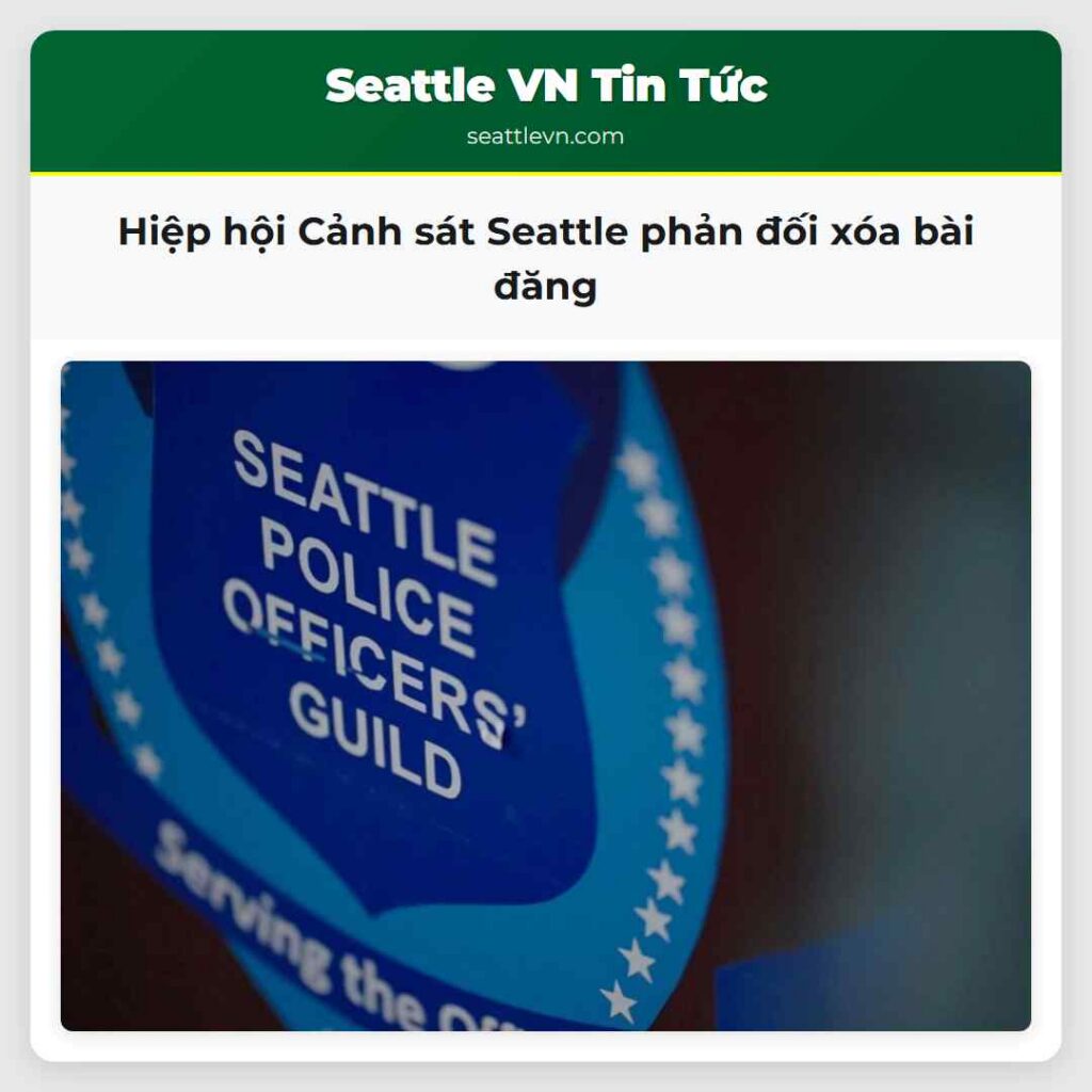 Hiệp hội Cảnh sát Seattle phản đối xóa bài đăng