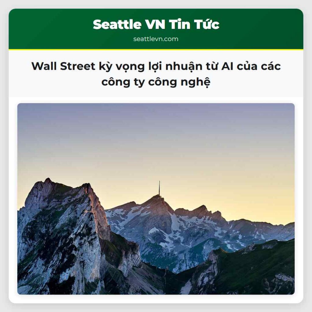 Wall Street kỳ vọng lợi nhuận từ AI của các công