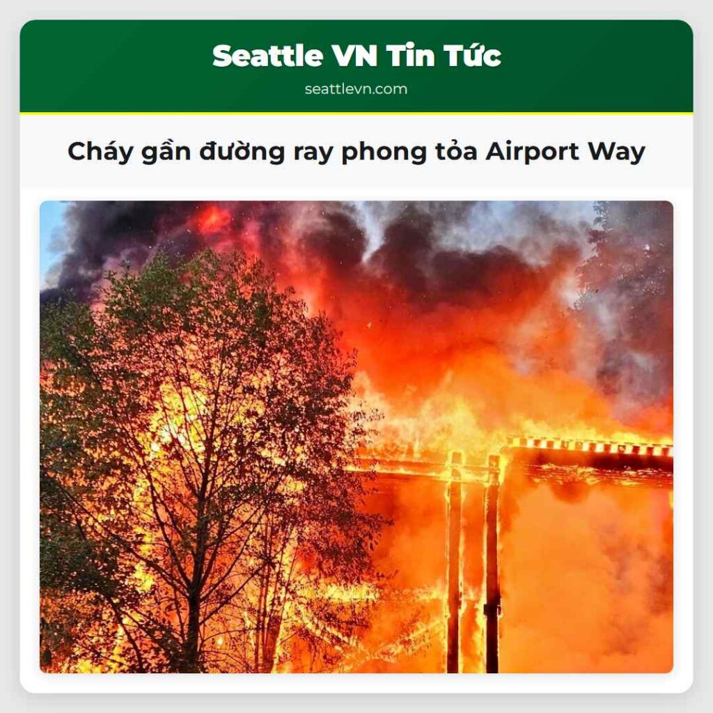 Cháy gần đường ray phong tỏa Airport Way