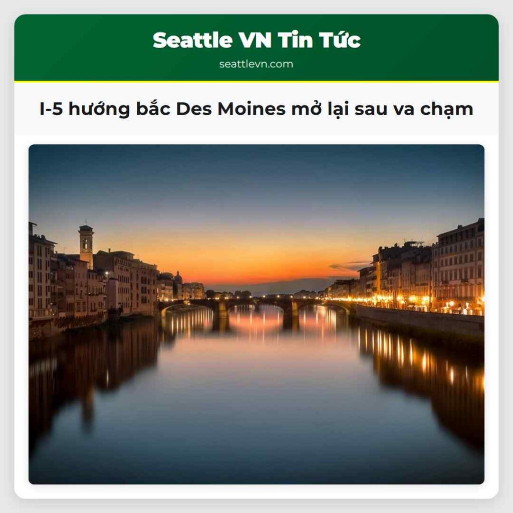 I-5 hướng bắc Des Moines mở lại sau va chạm