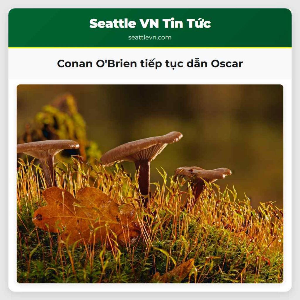 Conan O'Brien tiếp tục dẫn Oscar