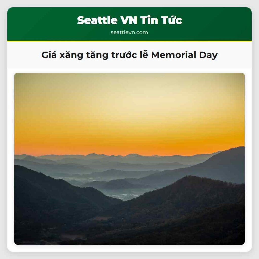 Giá xăng tăng trước lễ Memorial Day