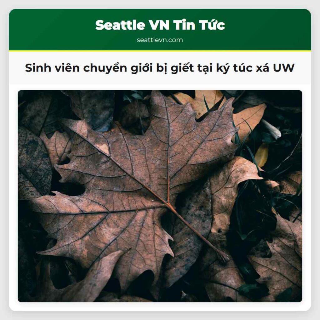Sinh viên chuyển giới bị giết tại ký túc xá UW