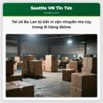Tài xế Ba Lan bị bắt vì vận chuyển ma túy trong lô hàng Skims