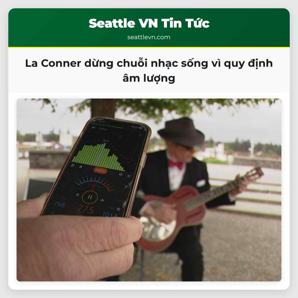 La Conner dừng chuỗi nhạc sống vì quy định âm