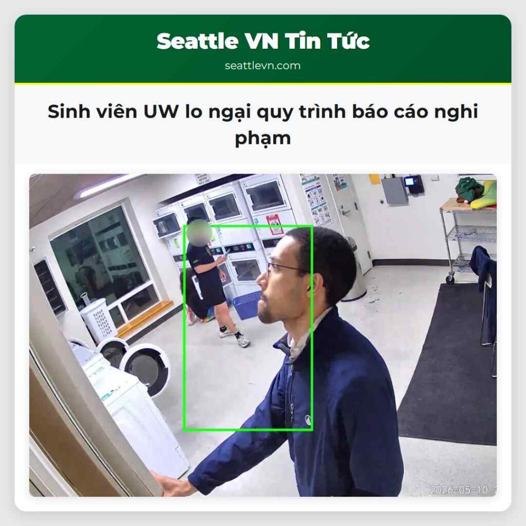 Sinh viên UW lo ngại quy trình báo cáo nghi phạm