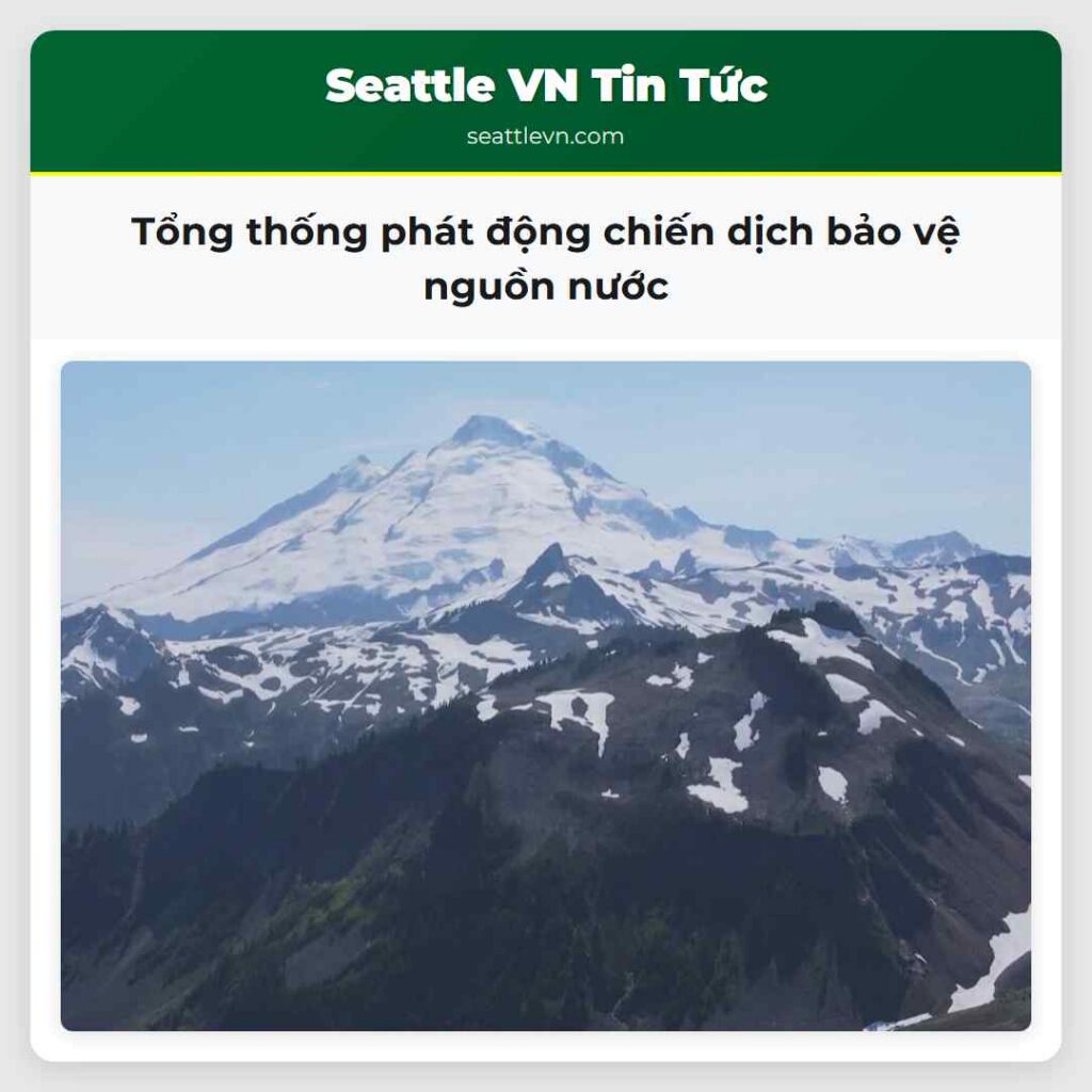 Tổng thống phát động chiến dịch bảo vệ nguồn nước
