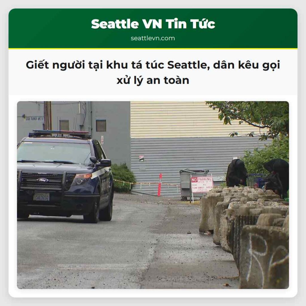Giết người tại khu tá túc Seattle, dân kêu gọi xử