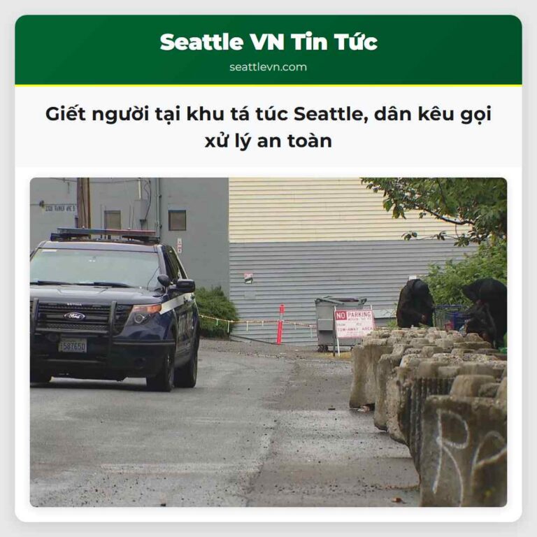 Giết người tại khu tá túc Seattle dân kêu gọi xử lý an toàn